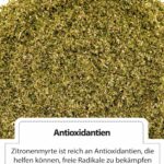 Antioxidantien: Zitronenmyrte ist reich an Antioxidantien, die helfen können, frei Radikale zu "bekämpfen" und so zu einem gesunden Zellschutz beitragen.